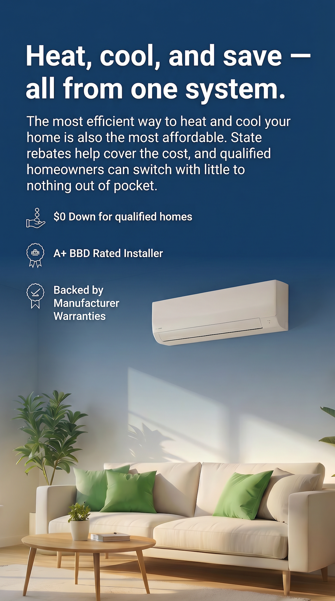 Heat, cool, and save - all from one system